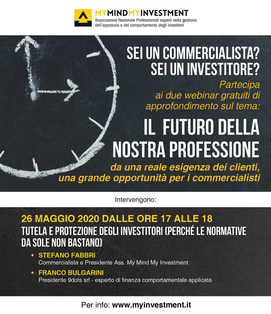 26/05/2020 – Webinar “TUTELA E PROTEZIONE DEGLI INVESTITORI (PERCHÈ LE NORMATIVE DA SOLE NON BASTANO)”