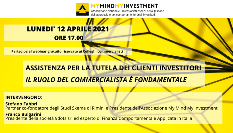 ASSISTENZA PER LA TUTELA DEI CLIENTI INVESTITORI. IL RUOLO DEL COMMERCIALISTA È FONDAMENTALE
